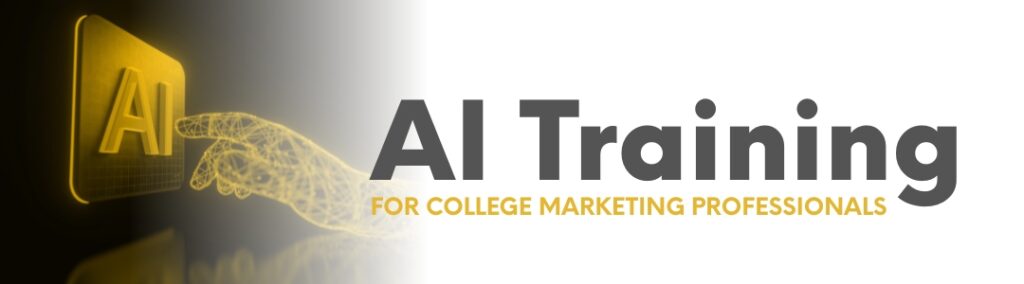 Page banner header image of a digital hand pointing at the letters 'AI' and the wording: AI Training for College Marketing Professionals