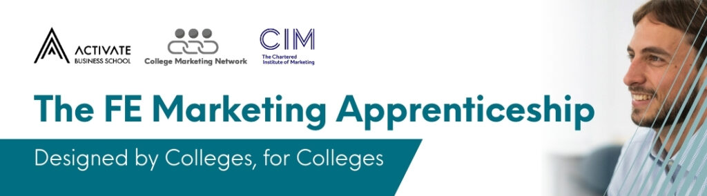 Banner image: The FE Marketing Apprenticeship. Designed by colleges, for colleges. 